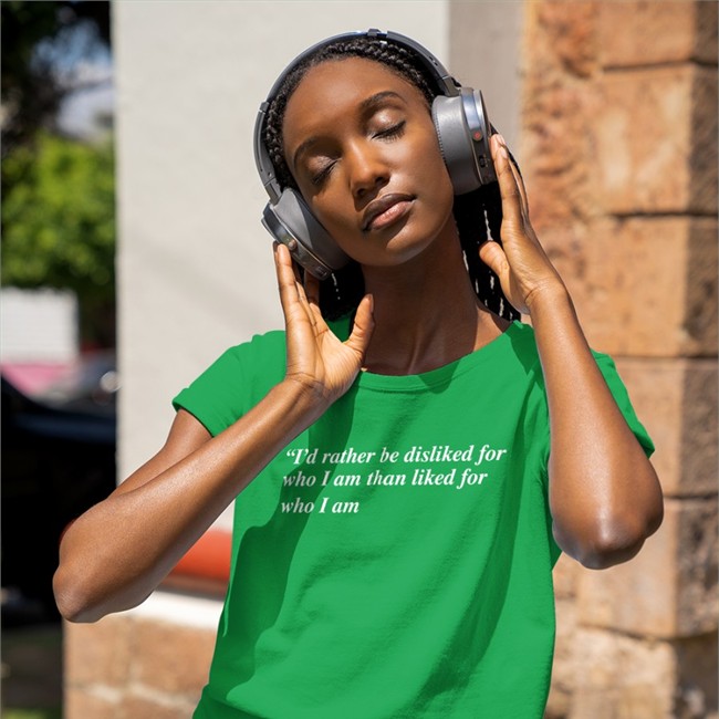 Shirts That Go Hard Goodshirts Merch I'd Rather Be Disliked For Who I Am Than Liked For Who I Am Shirt