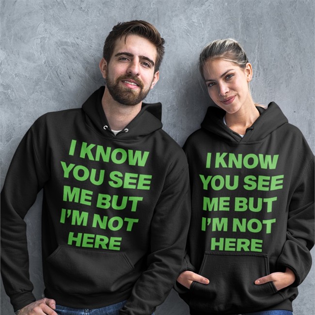 I Know You See Me But I'm Not Here T Shirt I Know You See Me But I'm Not Here Leave A Message Long Sleeve T Shirt Ciera Rogers