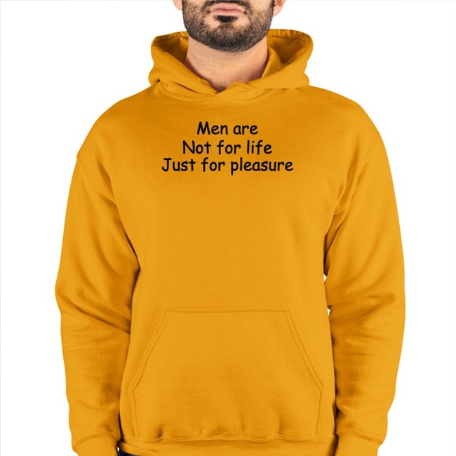 Men Are Not For Life Just For Pleasure Shirt Shirts That Go Hard Men Are Not For Life Just For Pleasure Shirts Shirts That Go Hard
