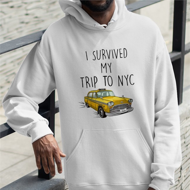 I Survived My Trip To Nyc Yellow Car Taxi Hooded Sweatshirt Iso Austin Pit I Survived My Trip To Nyc Yellow Car Taxi Shirts White