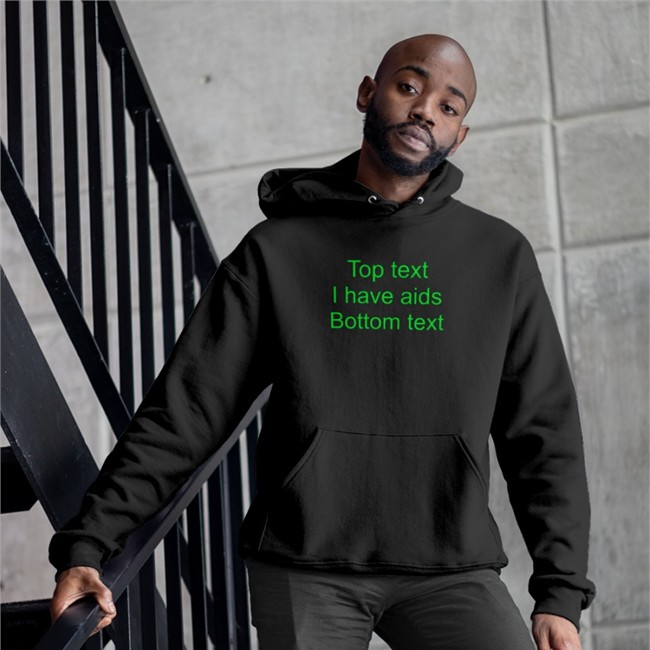 Top Text I Have Aids Bottom Text New Shirt