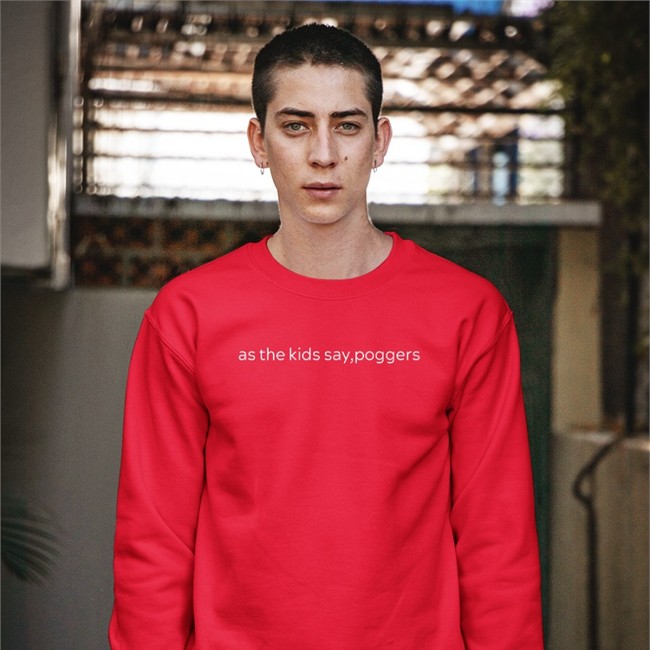 As The Kids Say Poggers T-Shirt PWPMtG As The Kids Say Poggers Hoodies PWPMtG