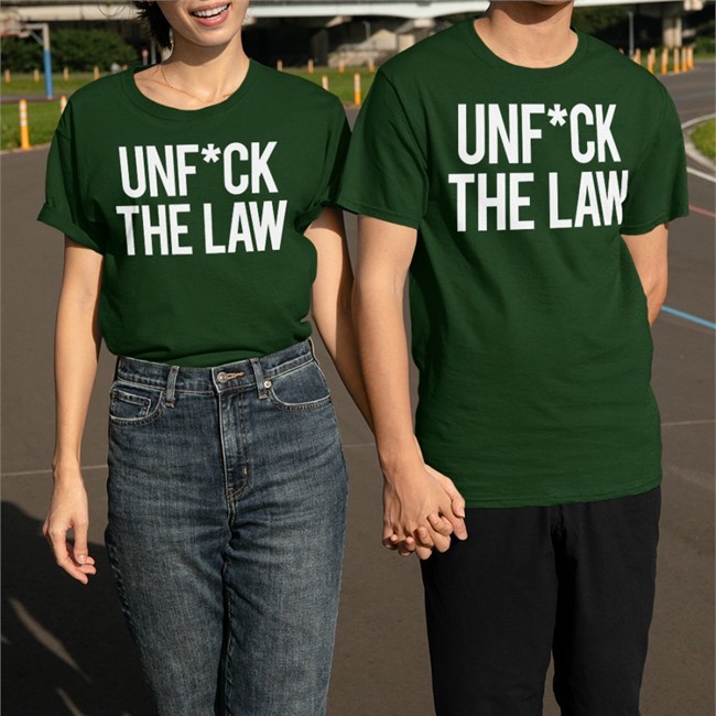 Unfuck The Law Shirts Unfuck The Law Tee
