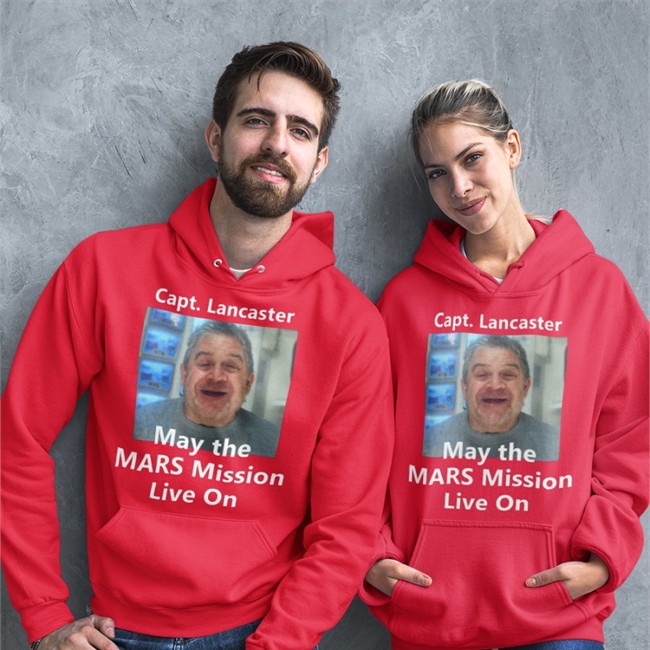 Capt Lancaster May The Mars Mission Live On Shirt Patton Oswalt Patton Oswalt Capt Lancaster May The Mars Mission Live On Sweatshirt Space Force