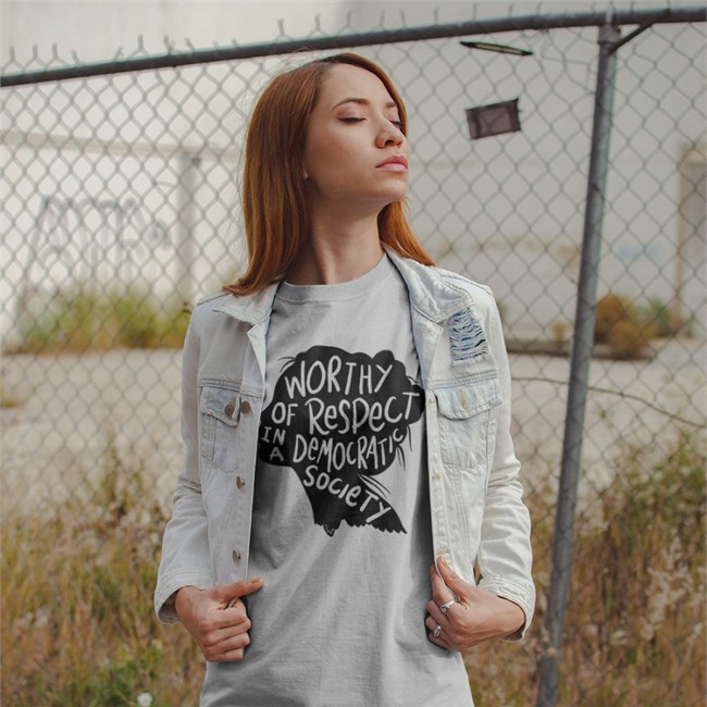 Worthy Of Respect In A Democratic Society Shirts Vicky Miller