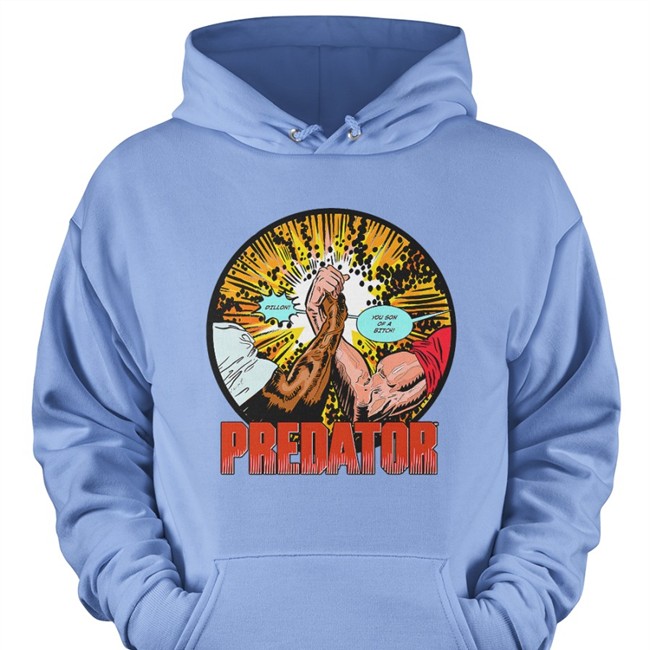 Dillon and Dutch Dillon You Son Of A Bitch Predator Hoodie Dillon and Dutch Dillon You Son Of A Bitch Predator T-Shirt