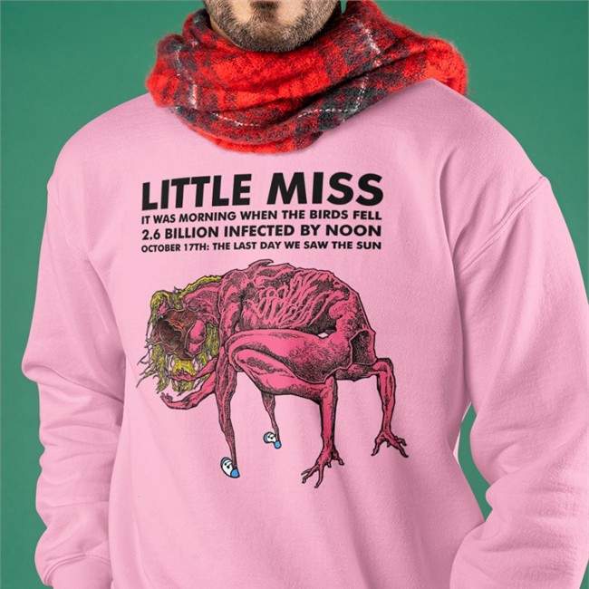 Calkearns Little Miss It Was Morning When The Birds Fell 2.6 Billion Infected By Noon Tee