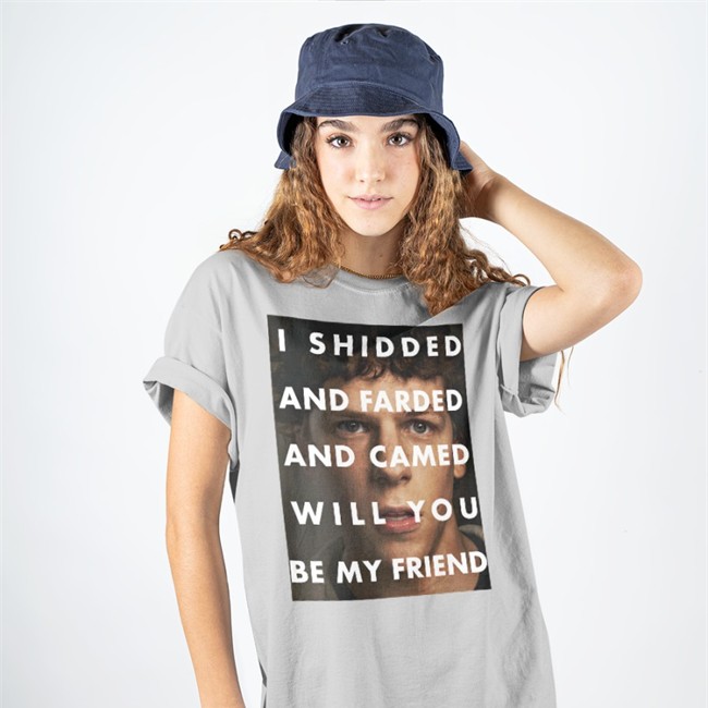 Shirts That Go Hard Merch I Shidded And Farded And Camed Will You Be My Friend Tee Shirtsthtgohard I Shidded And Farded And Camed Will You Be My Friend Long Sleeve T Shirt