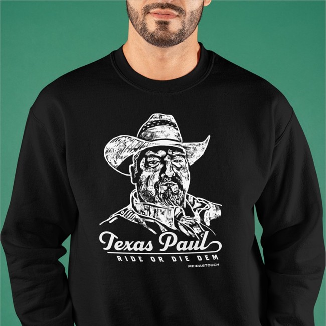 Texas Paul Ride Or Die Dem T Shirts Seanjohn1313 Paultx890 Texas Paul Ride Or Die Dem T Shirt Seanjohn1313 Paultx890