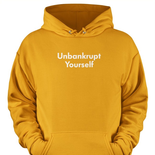 Usastrong Unbankrupt Yourself Tee Shirt Usastrong Unbankrupt Yourself Tank Top