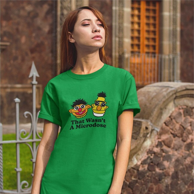 That Wasn't A Microdose Tank Top That Wasn't A Microdose Tee Shirt