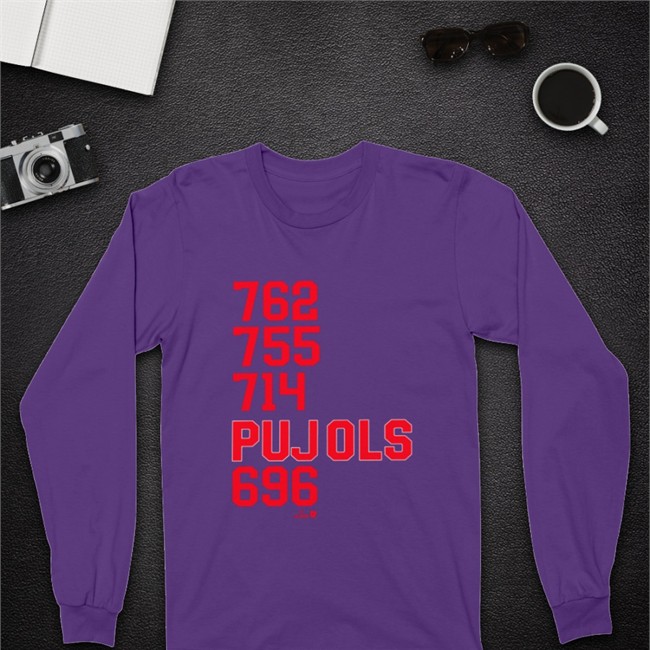 762 755 714 Pujols 696 Tee Shirt Karan 762 755 714 Pujols 696 Long Sleeve Karan