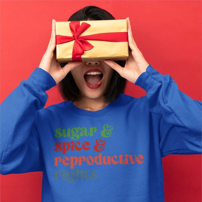 Sugar Spice Reproductive Rights New Shirt