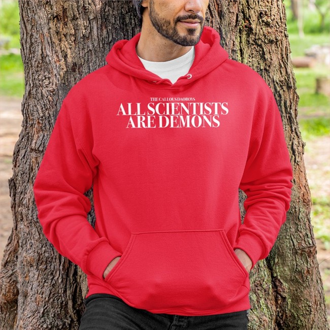 The Callous Daoboys Merch Callousdaoboys All Scientists Are Demons Long Sleeve T Shirt The Callous Daoboys Merch All Scientists Are Demons T Shirt callousdaoboys