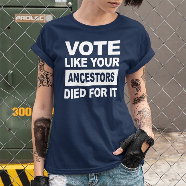 Vote Like Your Ancestors Died For It Shirt Rolandsmartin Vote Like Your Ancestors Died For It T Shirt Black Rolandsmartin