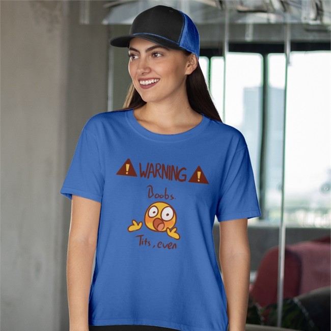 Warning Boobs Tits Even T-Shirt Onyx the Gem God Trish Grimnight Castellanos