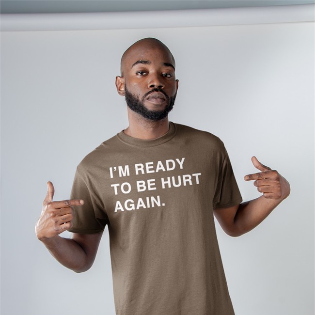 Obvious Shirts Merch I'm Ready To Be Hurt Again T-Shirt Cody Delmendo Obvious Shirts Merch I'm Ready To Be Hurt Again Cap Cody Delmendo