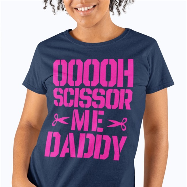 Aew Ooooh Scissor Me Daddy T Shirt All Elite Wrestling Aew Aew Ooooh Scissor Me Daddy Hoodie All Elite Wrestling Aew