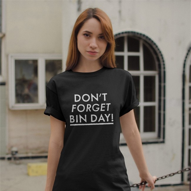Don't Forget Bin Day Tee VeryBritishProblems Don't Forget Bin Day Sweatshirt