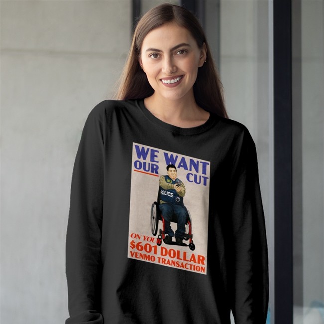Wearechange Merch Luke Rudkowski We Want Our Cut On Your 601 Dollar Venmo Transaction Shirt We Want Our Cut On Your 601 Dollar Venmo Transaction Shirts