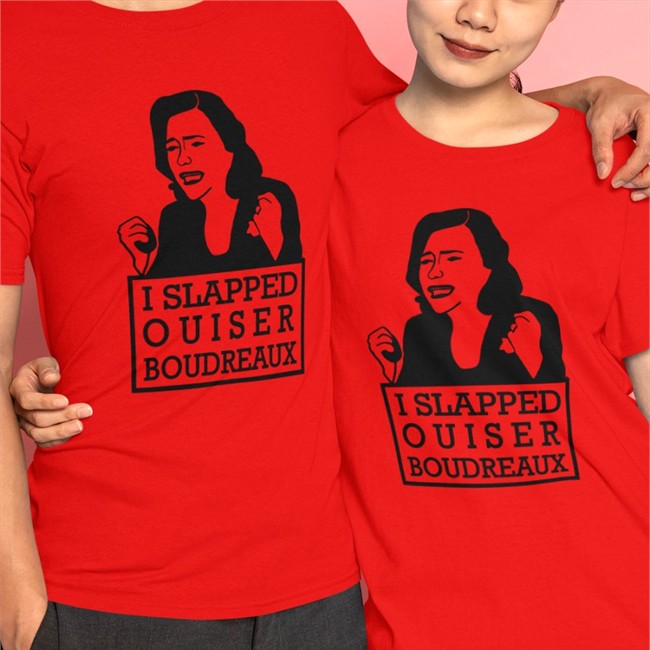 I Slapped Ouiser Boudreaux Shirt Iabearbussy