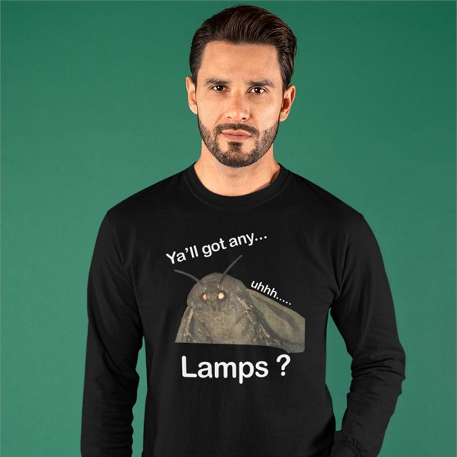 Ya'll Got Any Uhhh Lamps Tee Moth Lamp Moth Lamp Ya'll Got Any Uhhh Lamps Shirts Shirts That Go Hard