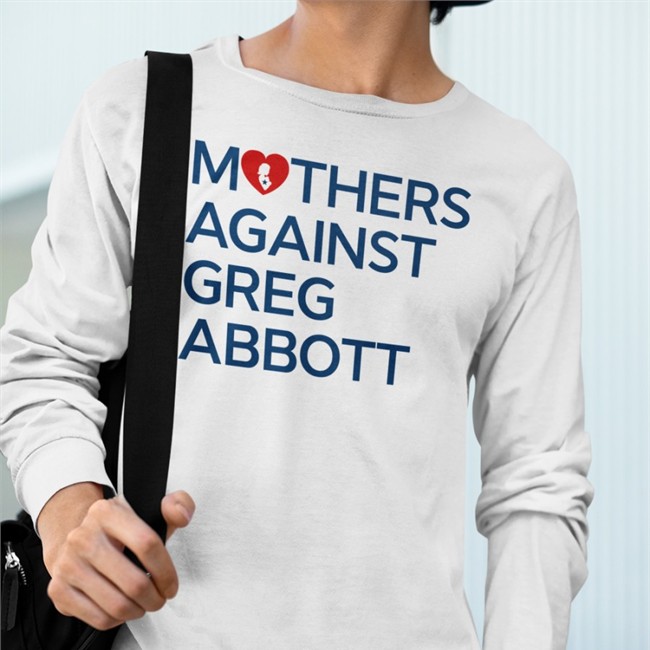 Mothers Against Greg Abbott T Shirts Kimberly Mata-Rubio Kimrubio21