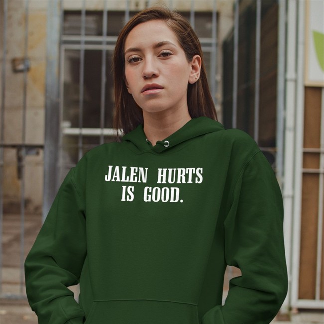 Barstool Sports Store Jalen Hurts Is Good Sweatshirt Barstool Philly Feitelberg Barstool Sports Store Jalen Hurts Is Good Hoodies Barstool Philly Feitelberg
