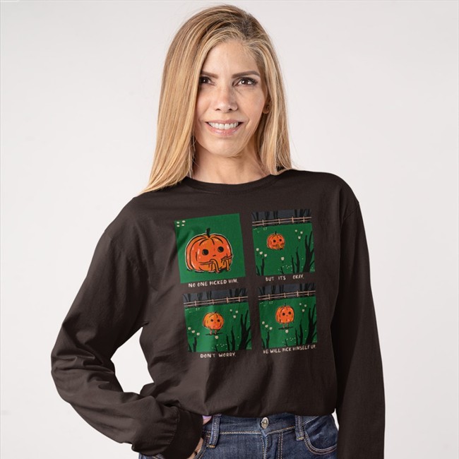 No One Picked Him But It's Okay Don't Worry He Will Pick Himself Up Shirt No One Picked Him Shirt Halloween