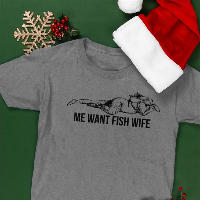 Artofjyang Me Want Fish Wife T Shirt Broadsideprintanddesign Artofjyang Me Want Fish Wife Sweatshirt Broadsideprintanddesign