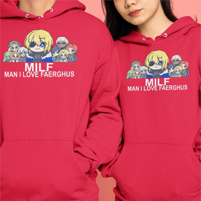 Milf Man I Love Faerghus Shirt Whimsycottt Etsy Merch Commission Catch Up Millf Man I Love Faerghus Hoodie