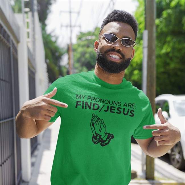 My Pronouns Are Find Jesus T Shirt Christian Nightmares Skullridding Merch My Pronouns Are Find Jesus T Shirt Christian Nightmares