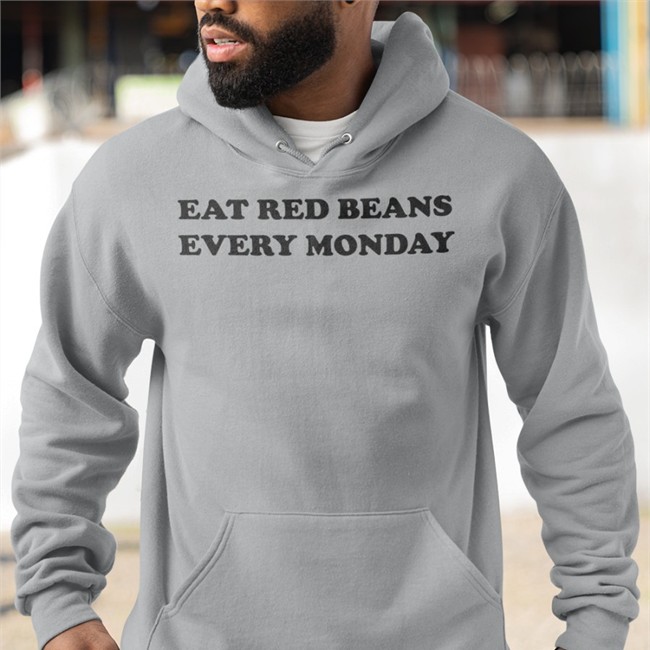 Eat Red Beans Every Monday Tee Hold The Mayo Snowlikejonn Eat Red Beans Every Monday Shirt Hold The Mayo Snowlikejonn