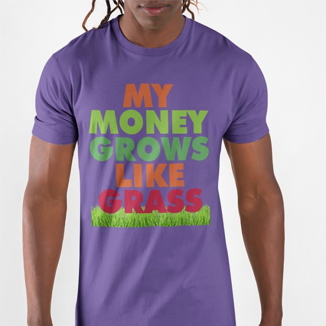 My Money Grows Like Grass Shirt My Money Grows Like Grass Tee Riley Senpai