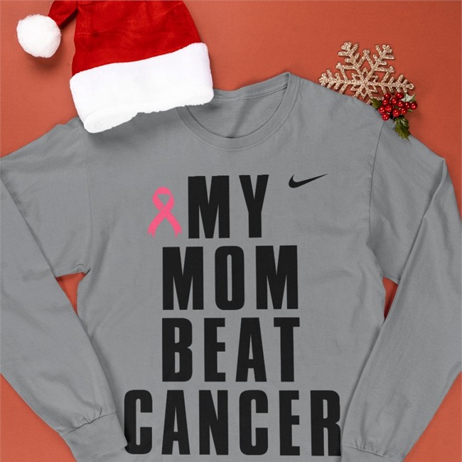 My Mom Beat Cancer Shirt White Shirts That Go Hard My Mom Beat Cancer Hoodie Breast Cancer Awareness