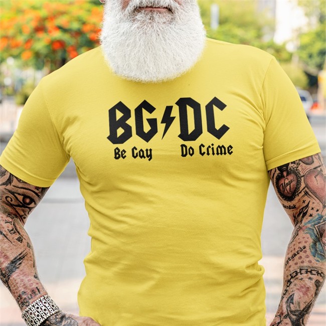 Shirtsthtgohard Shirts That Go Hard Bgdc Be Gay Do Crime Shirt Bgdc Be Gay Do Crime Sweatshirt
