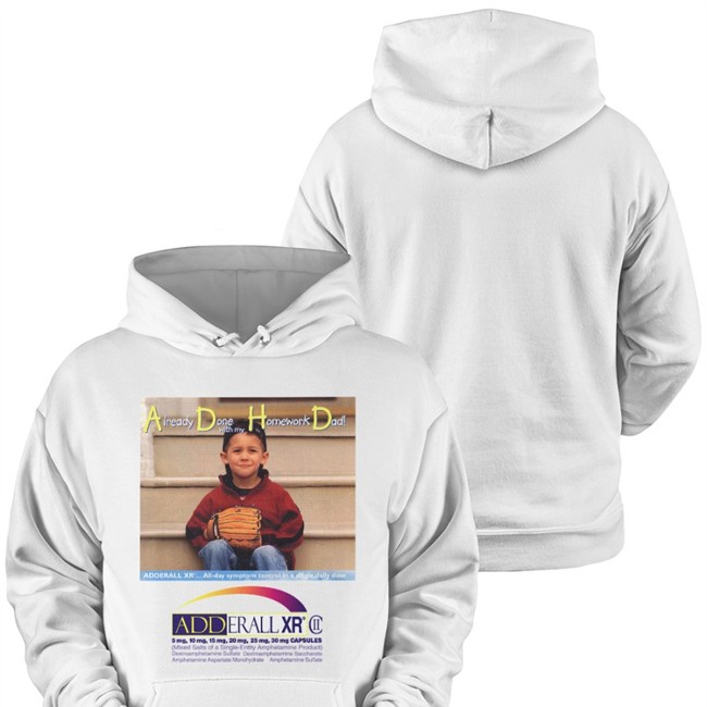 Already Done With My Homework Dad Sweatshirt