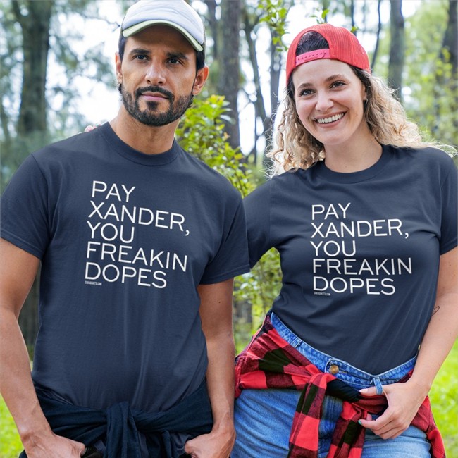 Bonfire Merch Pay Xander You Freakin Dopes Hooded Sweatshirt Red Surviving Grady Pay Xander Shirts