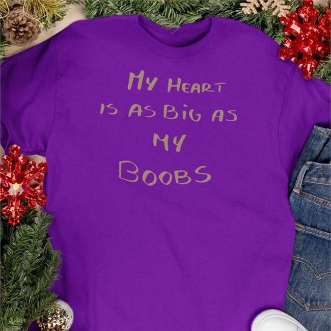 LappanArt My Heart Is As Big As My Boobs Tees My Heart Is As Big As My Boobs T-Shirt