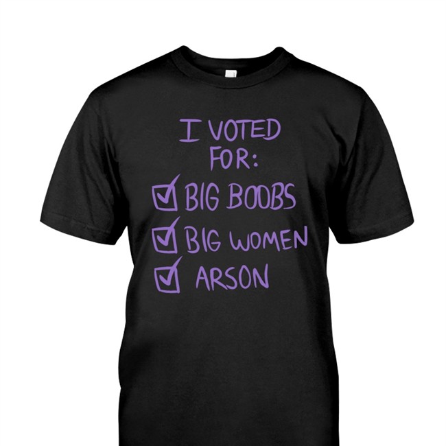 Nerdy Reindeer I Voted For Big Boors Big Women Arson Long Sleeve Tee Nerdyreindeer I Voted For Big Boors Big Women Arson Tank Top