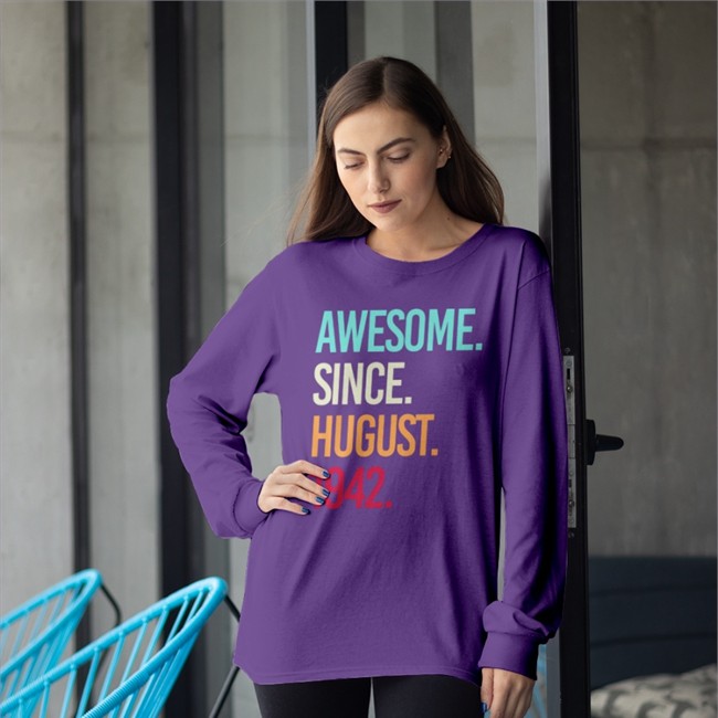 Awesome Since August 1942 Long Sleeve T Shirt Isobel Isobelball5 Awesome Since August 1942 Hoodie Isobel Isobelball5