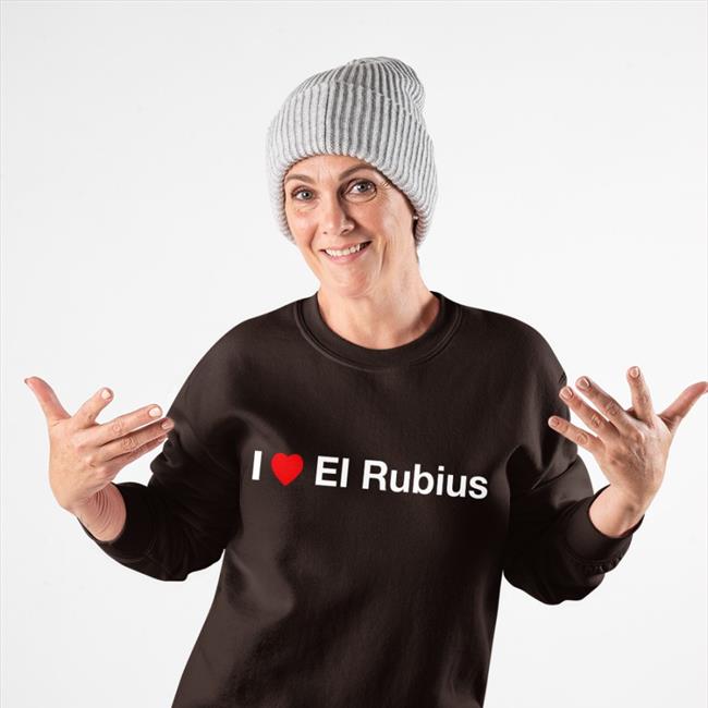 I Love El Rubius Hoodie I Love El Rubius T-Shirt