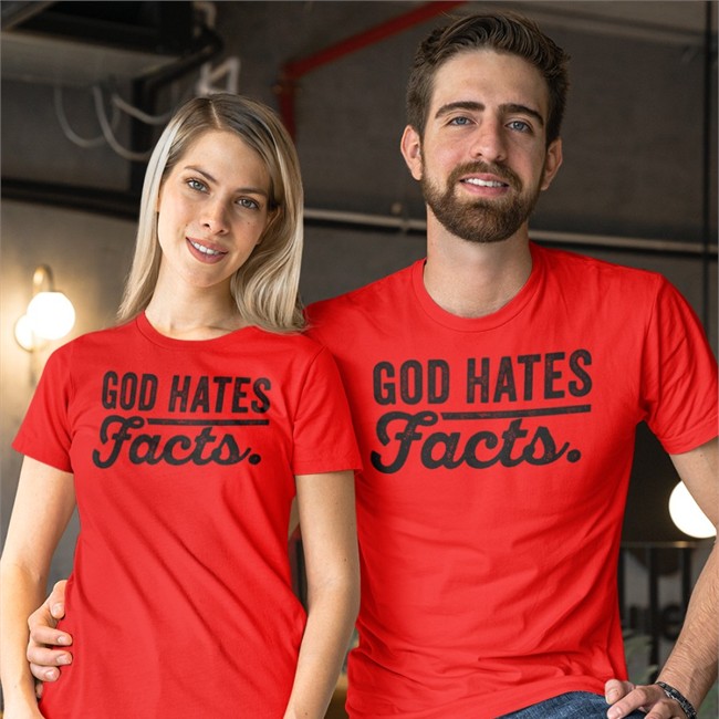 God Hates Facts Tee Anti Religion Highnessophelia God Hates Facts Shirt Highnessophelia