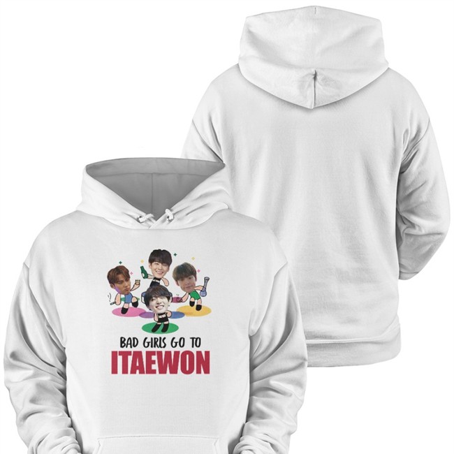 Bad Girls Go To Itaewon Hoodie Reopened Bad Girls Go To Itaewon Hoodie Reopened
