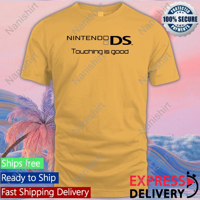 Nintendo Ds Touching Is Good T Shirt Official Nintendo Ds Touching Is Good Shirts
