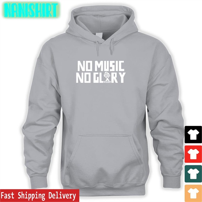 No Music No Glory T Shirt Stichtingngng No Guts No Glory No Music No Glory T Shirt No Guts No Glory Stichtingngng
