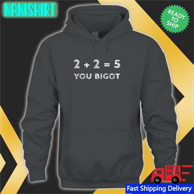Two + Two Equals Five You Bigot Classic Tee Black Luke Rudkowski Two + Two Equals Five You Bigot Edition Limited Hoodie Shirt Luke Rudkowski