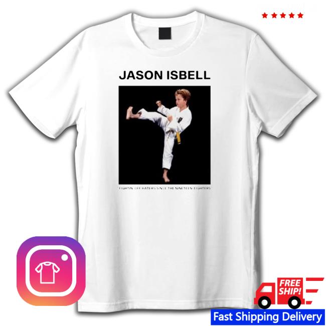 Official Jason isBell fighting off haters since the nineteen eighties T-Shirt