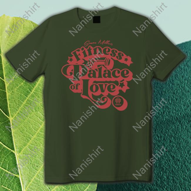 Samson Athletics Shop Simon Miller's Fitness Palace Of Love Shirt Simon Miller Samson Athletics Shop Simon Miller's Fitness Palace Of Love Long Sleeve Simon Miller
