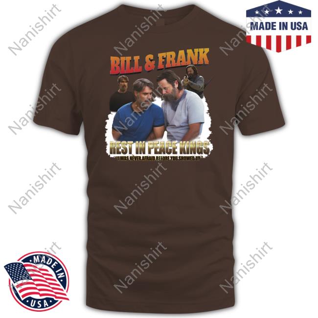 Goodshirts Merch Bill And Frank Rest In Peace Kings Shirt